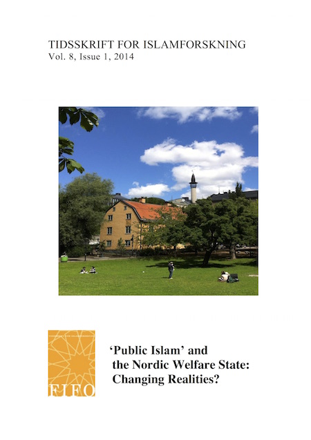 					View Vol. 8 No. 1 (2014): "Public Islam" and the Nordic Welfare State: Changing Realities?
				